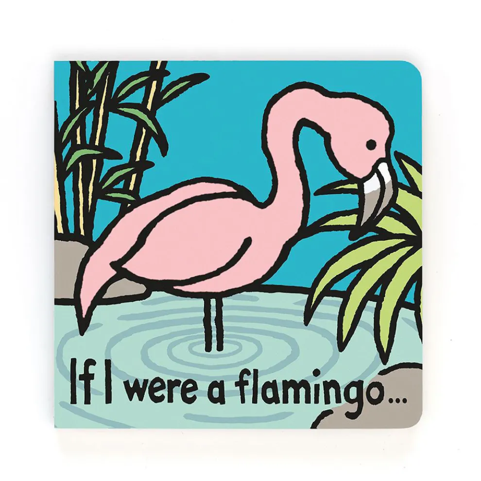 If I Were A Flamingo Board Book
